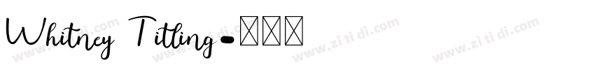 Whitney Titling字体转换
